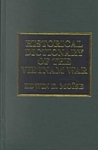 Historical Dictionary of the Vietnam War (Hardcover)