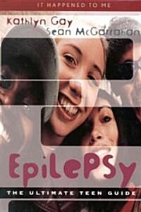 Epilepsy: The Ultimate Teen Guide Volume 2 (Hardcover)