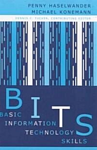 Bits: Basic Information Technology Skills (Paperback)
