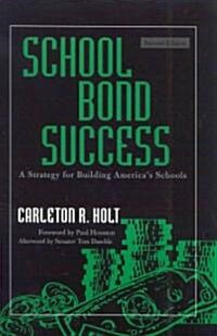 School Bond Success (Hardcover, 2nd)