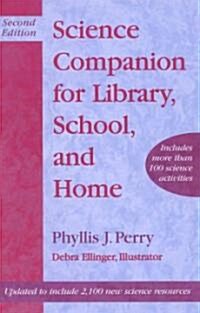 Science Companion for Library, School, and Home (Hardcover, 2nd)