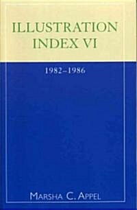 Illustration Index VI: 1982-1986 (Paperback)
