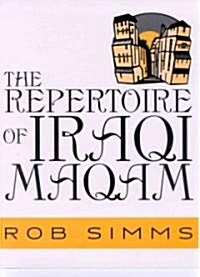 The Repertoire of Iraqi Maqam (Hardcover)