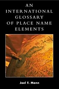 Intl Glossary of Place Name E CB (Hardcover)
