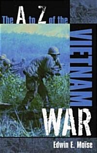 The A to Z of the Vietnam War (Paperback)