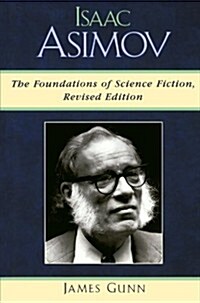 Isaac Asimov: The Foundations of Science Fiction (Paperback, Revised)
