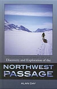 Historical Dictionary of Discovery and Exploration of the Northwest Passage (Hardcover)