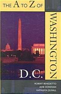 The A to Z of Washington, D.C. (Paperback)