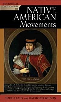 Historical Dictionary of Native American Movements (Hardcover)