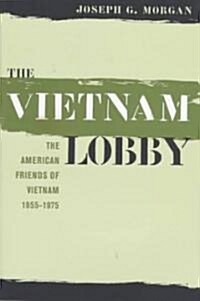 The Vietnam Lobby (Hardcover)