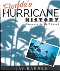 Floridas Hurricane History (Hardcover)