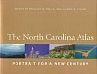 The North Carolina Atlas: Portrait for a New Century (Hardcover)