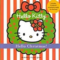 Hello Kitty, Hello Christmas! (Hardcover)