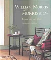 William Morris and Morris & Co. (Hardcover)