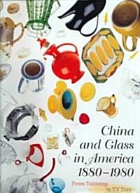 China and Glass in America (Hardcover)
