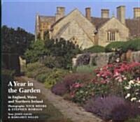 A Year in the Garden: In England, Wales and Northern Ireland (Hardcover)