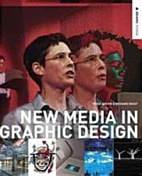 New Media in Graphic Design (Paperback)