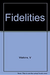 Fidelities: Poetry (Hardcover)