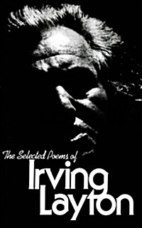 The Selected Poems of Irving Layton (Paperback)