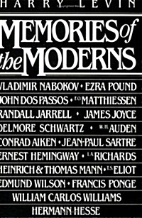 Memories of the Moderns: Critical Essays (Paperback)