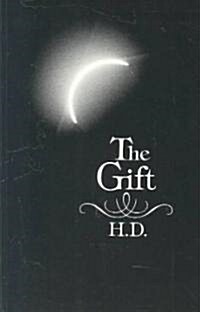 The Gift: Novel (Paperback)