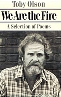 We Are the Fire: Poetry (Paperback)
