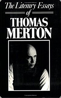 The Literary Essays of Thomas Merton (Paperback)