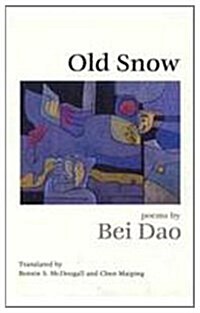 Old Snow: Poetry (Hardcover)