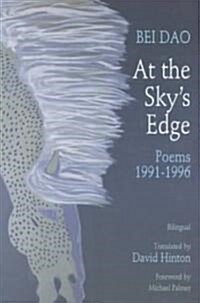 At The Skys Edge: Poems 1991-1996 (Paperback)