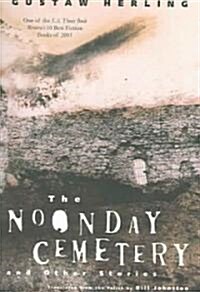 The Noonday Cemetery and Other Stories (Paperback)