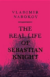 The Real Life of Sebastian Knight (Paperback)