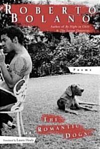 The Romantic Dogs: Poems (Paperback)