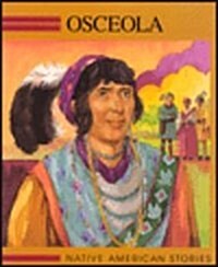 Osceolo: Creek/Seminole Native American Indian Stories (Paperback)
