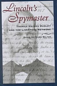 Lincolns Spymaster (Hardcover, 1st)