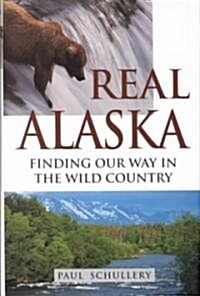 Real Alaska (Hardcover)