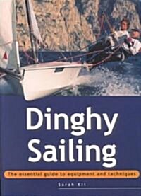 Dinghy Sailing (Paperback, 1st)