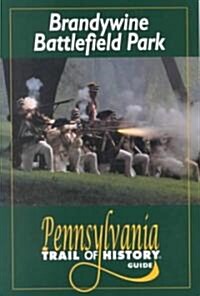 Brandywine Battlefield Park (Paperback)