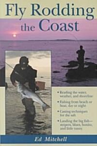 Fly Rodding the Coast (Paperback)