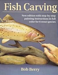 Fish Carving (Paperback, 2nd, Subsequent)