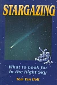 Stargazing: What to Look for in the Night Sky (Paperback)