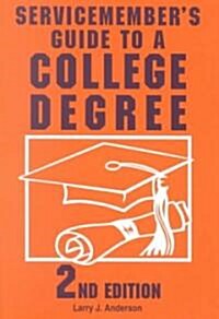 Servicemembers Guide to a College Degree (Paperback, 2)