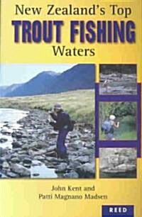 New Zealands Top Trout Fishing Waters (Paperback, Revised, Updated)