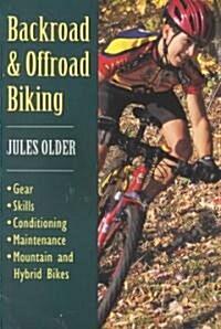 Backroad and Offroad Biking (Paperback)