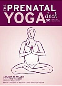 The Prenatal Yoga Deck (Cards, GMC)
