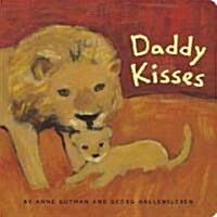 Daddy Kisses (Board Books)