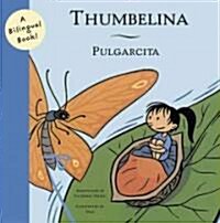 Pulgarcita/Thumbelina (Hardcover)