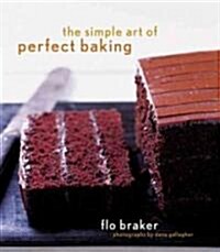 Simple Art of Perfect Baking (Hardcover)