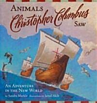 [중고] Animals Christopher Columbus Saw (School & Library)