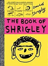 The Book of Shrigley (Paperback)