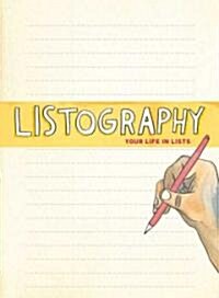 Listography Journal: Your Life in Lists (Hardcover)